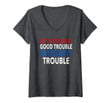 Womens Get In Good Necessary Trouble Congressman John Lewis Quote V-Neck T-Shirt