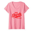 Womens Go Sports Do The Thing Win The Points Funny Red Text V-Neck T-Shirt