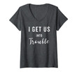 Womens I Get Us Into Trouble Set Funny Gift Matching Best Friend V-Neck T-Shirt