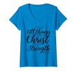 Womens I Can Do All Things Through Christ Shirt Philippians 4:13 V-Neck T-Shirt