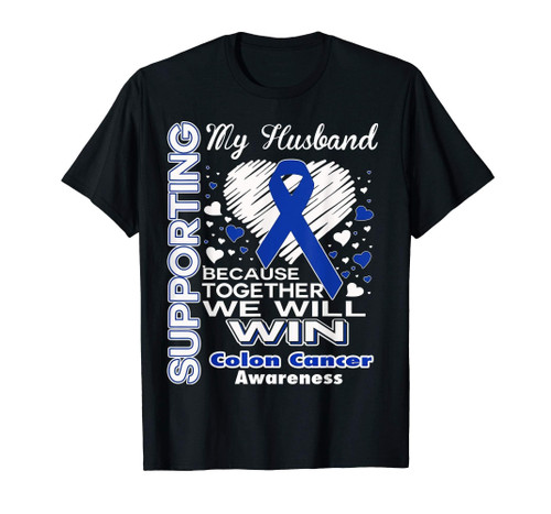 Supporting My Husband - Colon Cancer Awareness Shirt