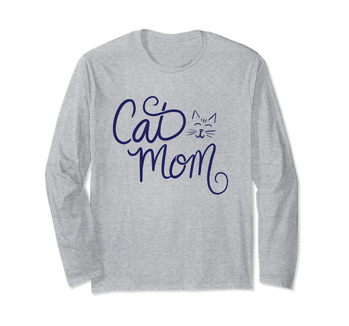 Cat Mom art crazy cat lady gifts fun Long Sleeve T-Shirt