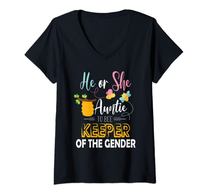 Womens He Or She Auntie To Bee Keeper Of The Gender Reveal Gifts V-Neck T-Shirt