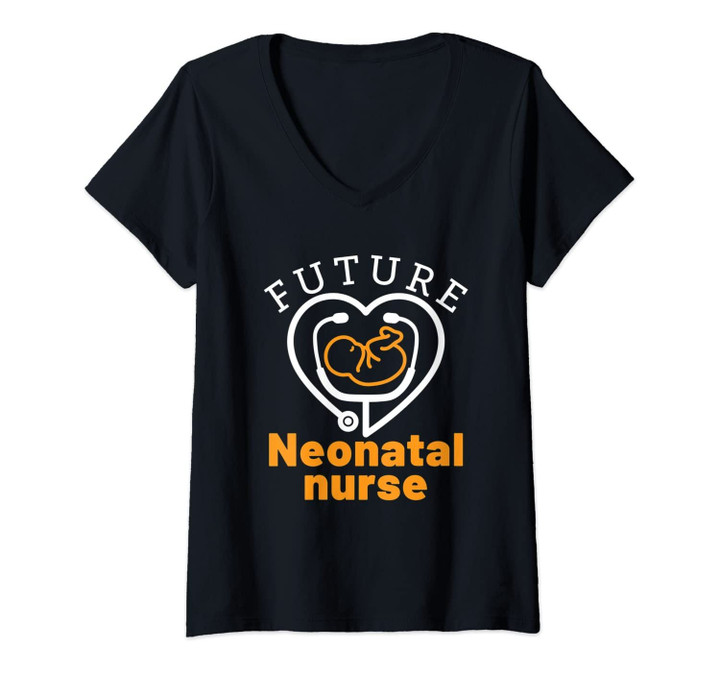 Womens Future Neonatal Nurse Nicu Nursing School Preemie Baby V-Neck T-Shirt