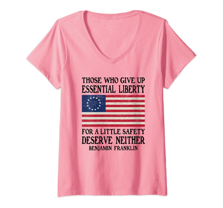 Womens Those Who Give Up Essential Liberty For A Little Safety V-Neck T-Shirt