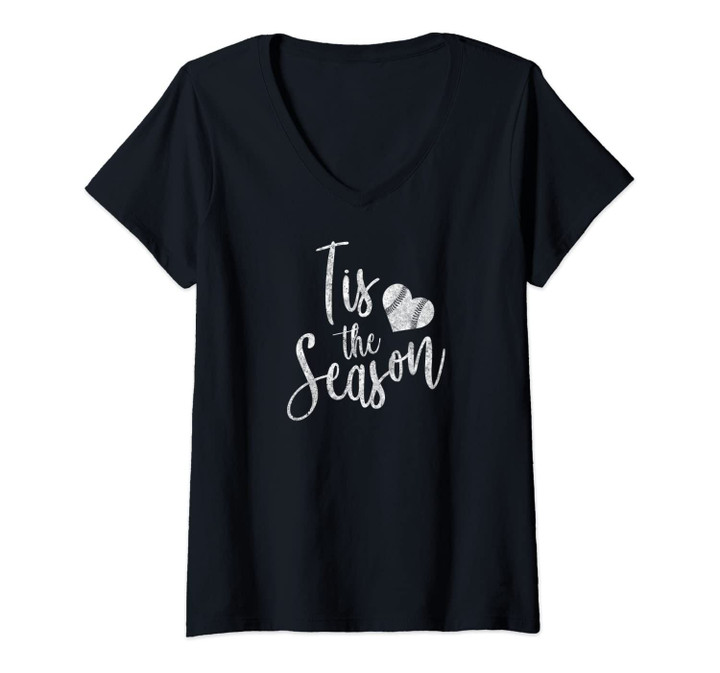 Womens Tis The Season Baseball Softball Mom Shirt Gift V-Neck T-Shirt