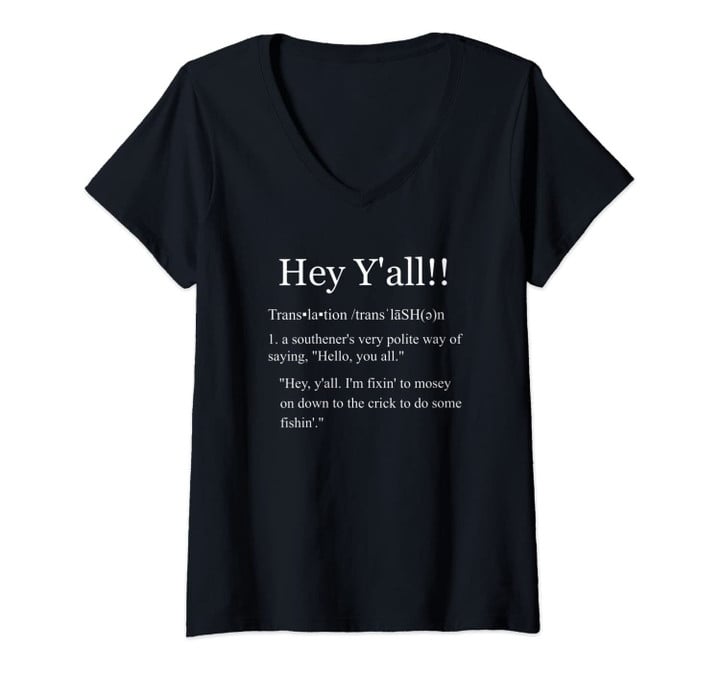 Womens Hey Y'all Southern Slang Vernacular Funny Accents Dialects V-Neck T-Shirt
