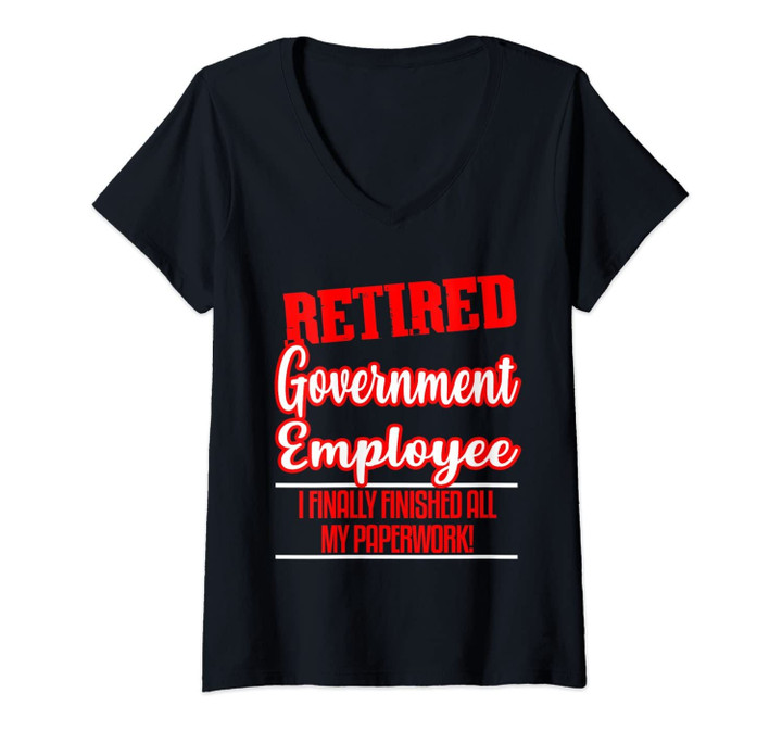 Womens Government Employee Retirement Party Gift Retiring Coworker V-Neck T-Shirt
