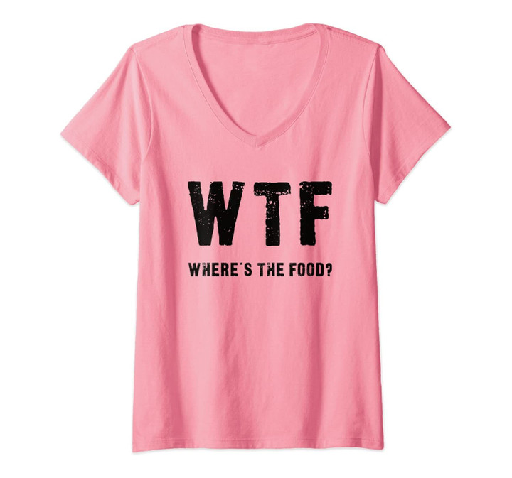 Womens Funny Wtf - Where's The Food V-Neck T-Shirt
