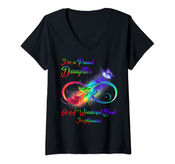Womens I'm A Proud Daughter Of A Wonderful Dad In Heaven Gifts V-Neck T-Shirt