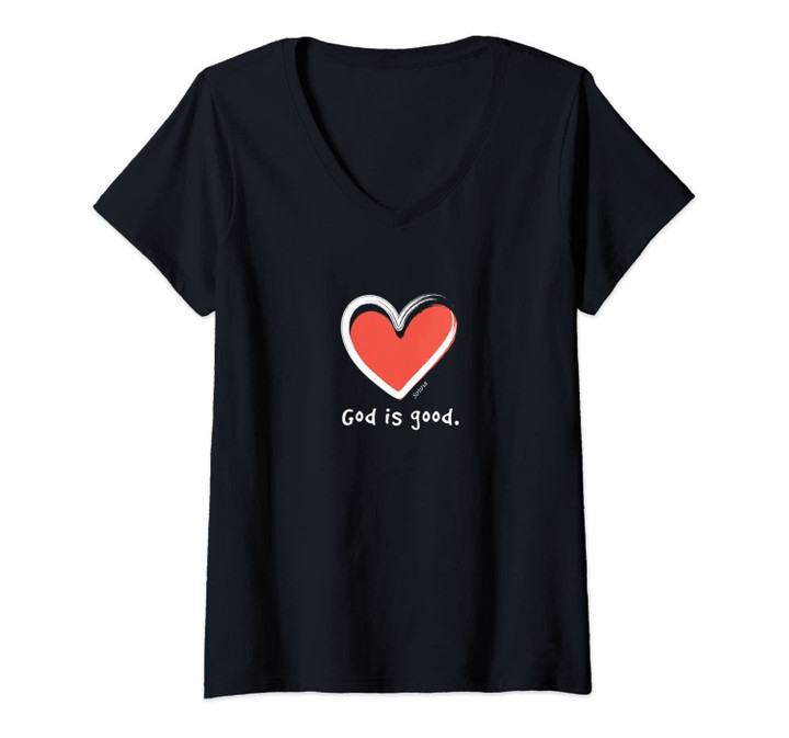 Womens God Is Good Christian Faith Love Shirt V-Neck T-Shirt