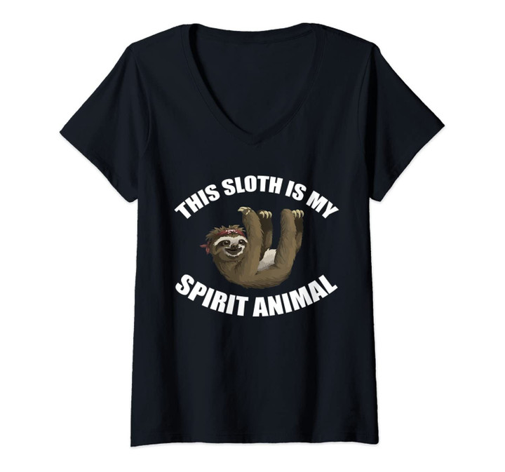 Womens This Sloth Is My Spirit Animal Funny Sloth V-Neck T-Shirt