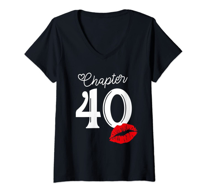 Womens Womens Chapter 40 Years 1980 40th Happy Birthday Lips V-Neck T-Shirt