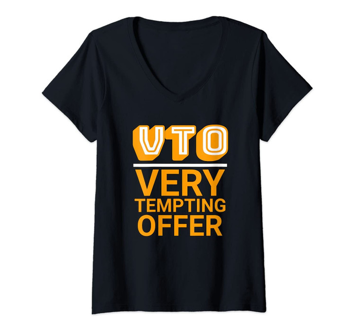 Womens Vto Very Tempting Offer Vto Associates Voluntary Time Off V-Neck T-Shirt