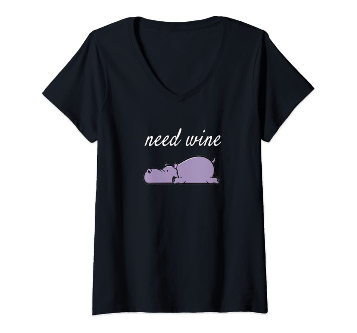 Womens Wine Lover Sayings Lazy Hippo V-Neck T-Shirt