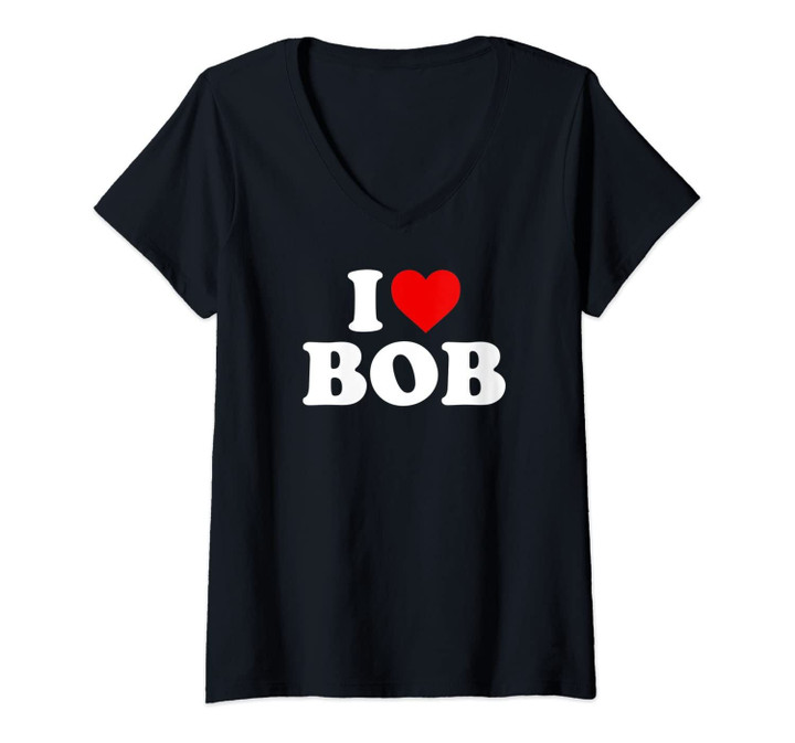 Womens I Love Bob - Heart V-Neck T-Shirt