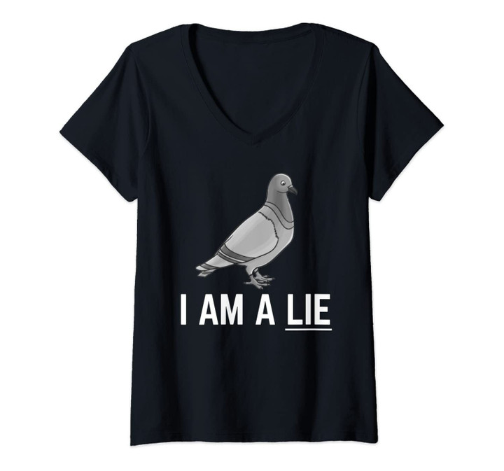 Womens I Am A Lie Birds Aren't Real Wake Up America Conspiracy V-Neck T-Shirt