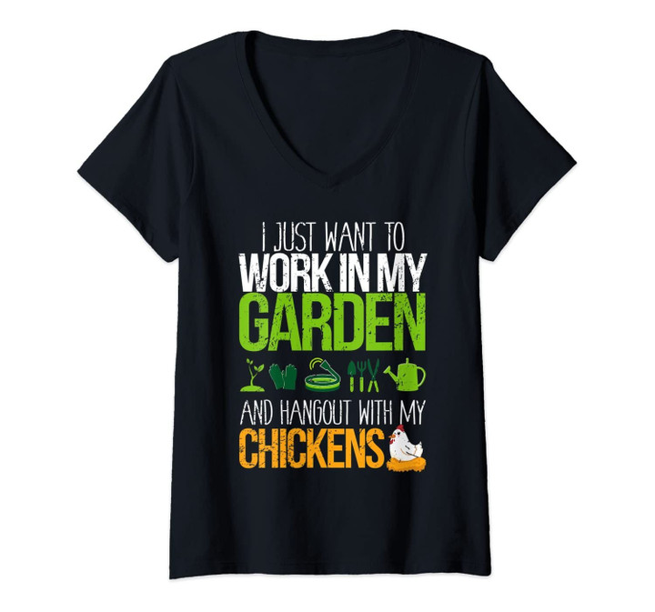 Womens Work In My Garden Hangout With My Chickens Life Gift V-Neck T-Shirt