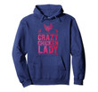 Crazy Chicken Lady Hoodie Funny Farm Poultry Farmer Gifts