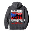 Proud Army Sister Hoodie Soldiers Don't Brag Sibling Gift