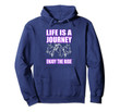 Life Is A Journey Enjoy The Ride Horse Lovers Hoodie