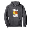 Funny Softball Cool Basketball Hoodie Cute Gift Ball Girl