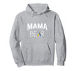 Mama Bear, Down Syndrome Awareness Day Hoodie for Mothers