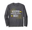 Beekeeper Beehive Keeper of the Bees Long Sleeve T-Shirt
