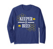 Beekeeper Beehive Keeper of the Bees Long Sleeve T-Shirt
