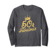 50 And Fabulous 50th Birthday Party Crown Long Sleeve T-Shirt