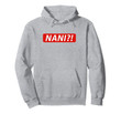 NANI?! Japanese Pullover Hoodies for Anime & Manga Fans