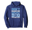 Funny Don't Make Me Use My Dog Training Voice Hoodie