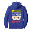 Warning May Spontaneously Talk About Anime Hoodie