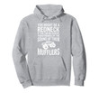 Might Be Redneck If You Recognize Friends Mufflers Hoodie