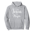 I Love Jesus And Naps Hoodie