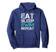 Funny Swimming Hoodies: Eat Sleep Swim Repeat Hoodie