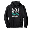 Funny Swimming Hoodies: Eat Sleep Swim Repeat Hoodie