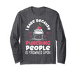 I Bake Because I Can't Punch People Gift Design Long Sleeve T-Shirt