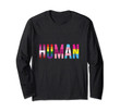 HUMAN LGBTQ PRIDE  Long Sleeve T-Shirt