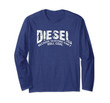 Diesel Because Electric Cant Roll Coal Truck Long Sleeve Tee