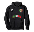 Mexico Soccer Team Hoodie Number 10 Sport Mexican Flag Shirt