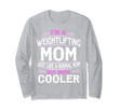 Womens Weightlifting Mom, Cute Gym Mom Gift Long Sleeve T-Shirt