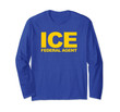 ICE Federal Agent Long Sleeve T-Shirt