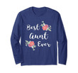 Best Aunt Ever shirt - Pink Flowers Floral Aunt Long Sleeve T-Shirt