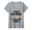 Womens I'm Not Retired I'm A Professional Gigi Mothers Day V-Neck T-Shirt