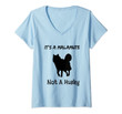 Womens Its A Malamute Not A Husky Sarcastic For Dog Lovers V-Neck T-Shirt