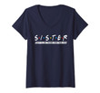 Womens Sister I'll Be There For You V-Neck T-Shirt