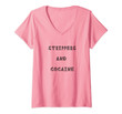 Womens Strippers And Cocaine Funny Drug Humor V-Neck T-Shirt