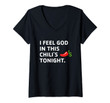 Womens I Feel God In This Chili's Tonight. V-Neck T-Shirt