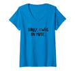 Womens Sorry I Was On Mute V-Neck T-Shirt